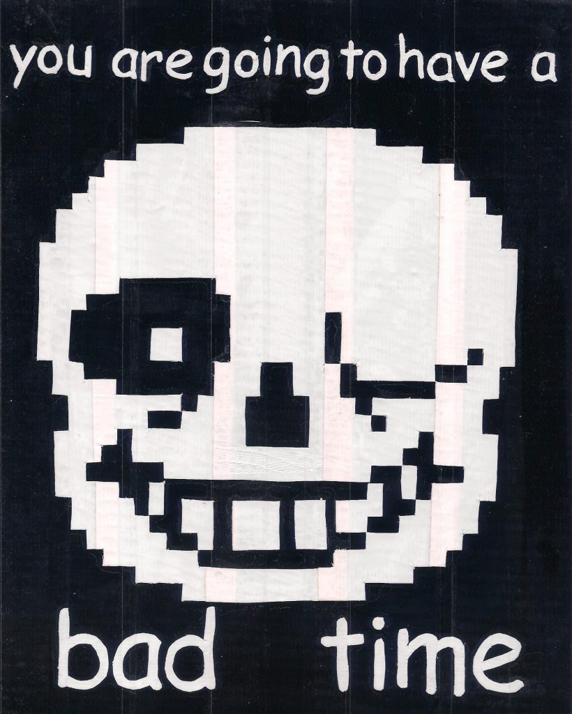 Originally uploaded: January 2, 2017 <br></noscript></noscript>Sans from Undertale giving you a warning. Love this game. I’ve posted a video of my [final] attempt of overcoming the bad time. You can check it out on our Youtube channel <br> Everything you see on this print is duct tape. ” data-id=”75″ data-link=”https://ductilecreations.com/bad-time” class=”wp-image-75″/></a><figcaption>Sans – A Bad Time</figcaption></figure></li><li class=